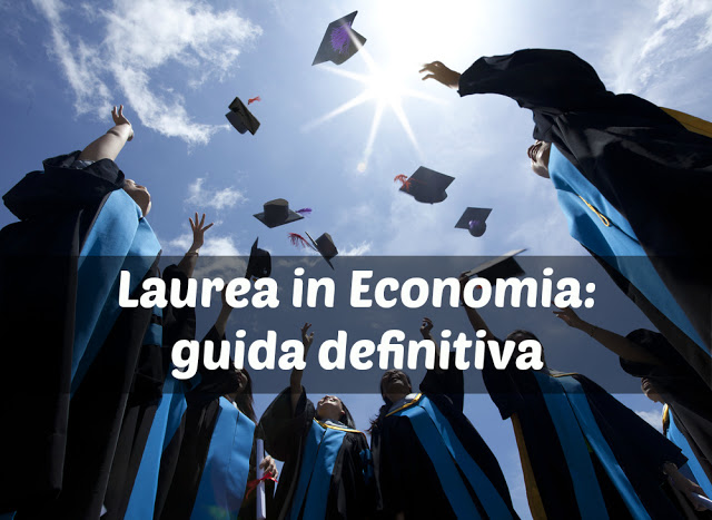 Laurea in Economia: Sbocchi Lavorativi e Indirizzi