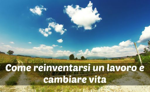 Reinventarsi un Lavoro