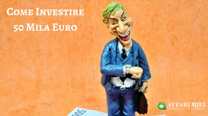 Come investire 50000 euro altroconsumo