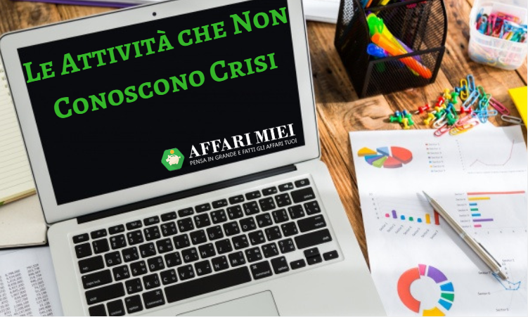 Quale Attivita Aprire In Tempo Di Crisi 10 Idee Super Per Il 2019