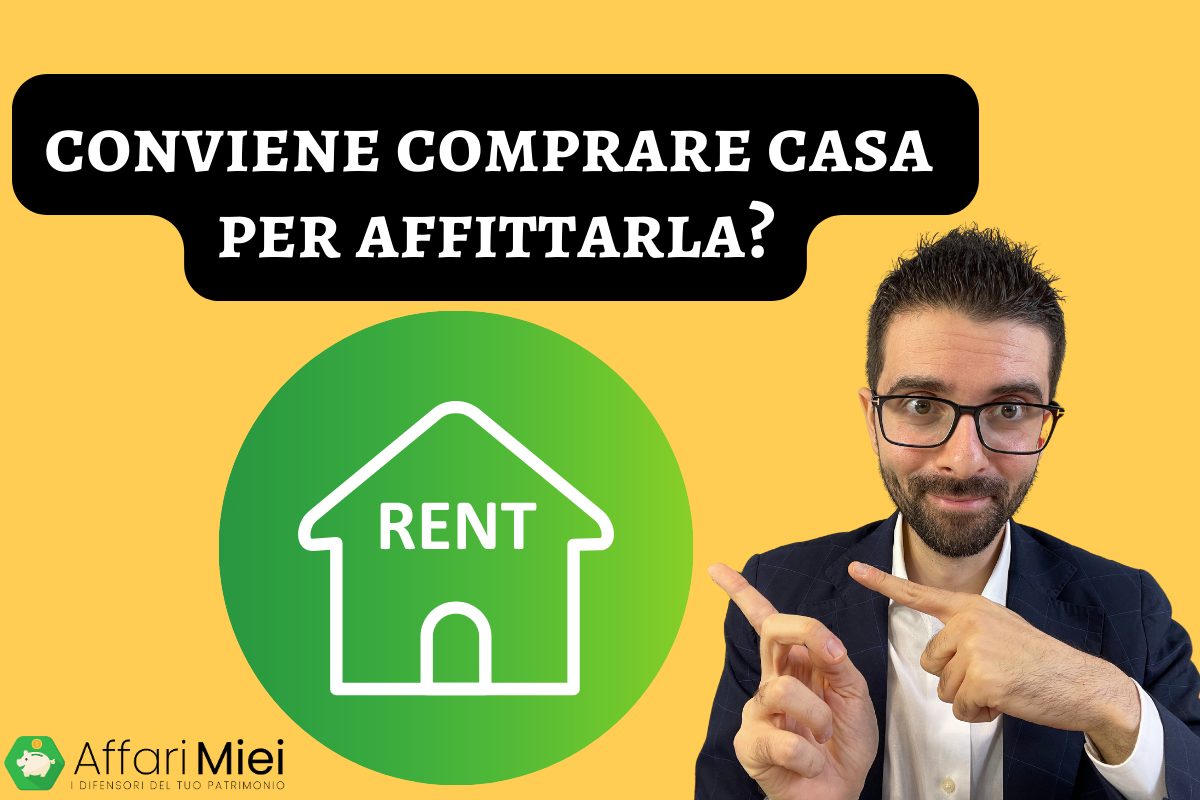 Dove Conviene Comprare Casa Per Affittarla Estero Comprare Casa per Affittarla Conviene? Guida per Investire in Affitti