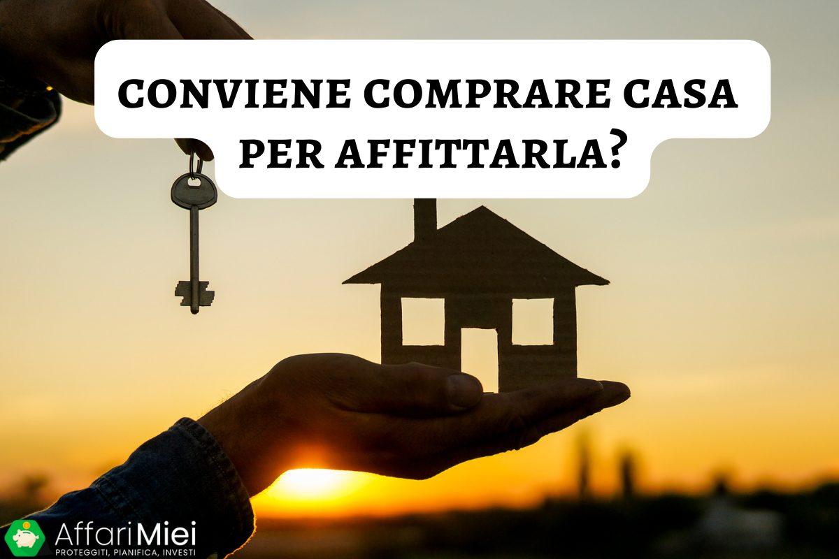 Dove Conviene Comprare Casa Per Affittarla Estero Comprare Casa per Affittarla Conviene? Guida per Investire in Affitti