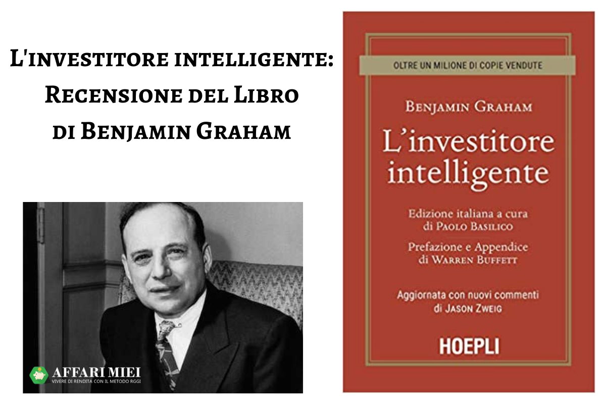 L'investitore Intelligente - Graham Benjamin
