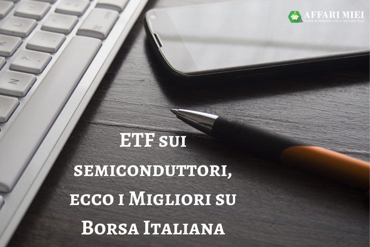 ETF sui semiconduttori: Opinioni e Consigli per Investire