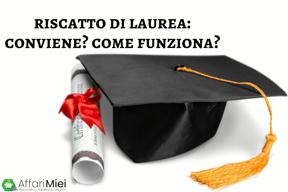 Quanto Costa Il Riscatto Degli Anni Di Laurea Riscatto di Laurea: Conviene? Quanto Costa? Guida Alla Normativa