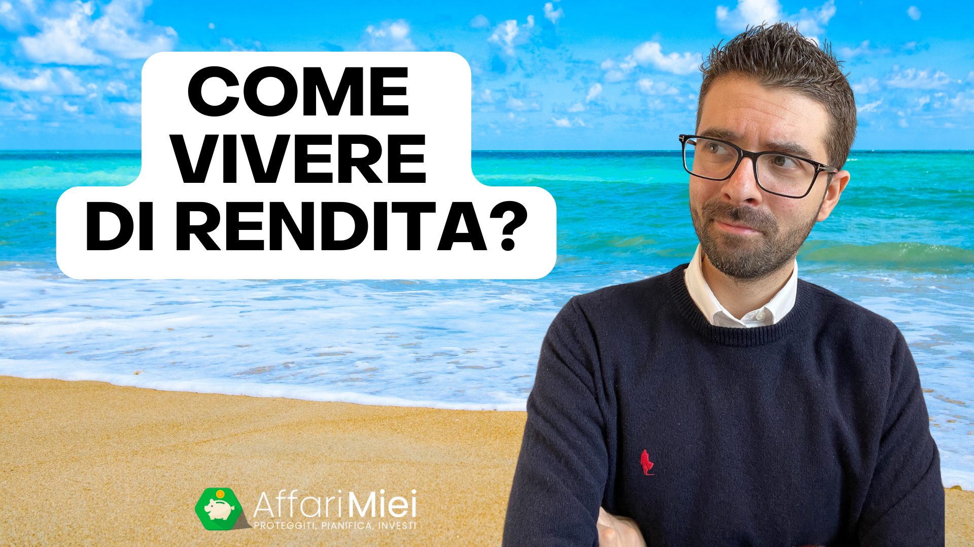 Vivere di Rendita nel 2025: Come Fare e Quanto Serve?